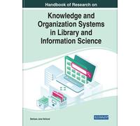 Handbook of Research on Knowledge and Organization Systems in (Copertina rigida)