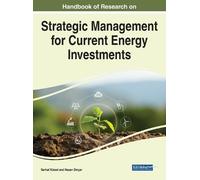 Handbook of Research on Strategic Management for Current Ener (Copertina rigida)