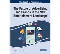 Handbook of Research on the Future of Advertising and Brands (Copertina rigida)