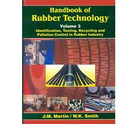 Handbook of Rubber Technology: Volume 3