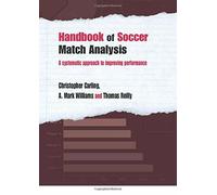Handbook of Soccer Match Analysis - Christopher - Routledge, 2005