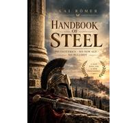 Handbook of Steel: A New Hope For A New Philosophy