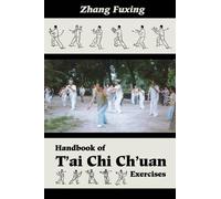 Handbook of T'Ai Chi Ch'Uan Exercises (Tascabile)