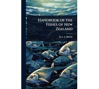Handbook of the Fishes of New Zealand