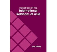 Handbook of the International Relations of Asia