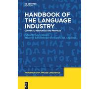 Handbook of the Language Industry: Contexts, Resources and Profiles