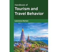 Handbook of Tourism and Travel Behavior (Copertina rigida)