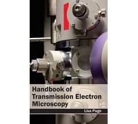 Handbook of Transmission Electron Microscopy (Copertina rigida)