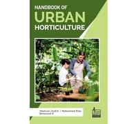 Handbook of Urban Horticulture