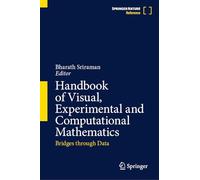 Handbook of Visual, Experimental and Computational Mathematics: Bridges through Data