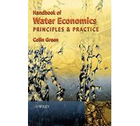 Handbook of Water Economics: Principles and Practice