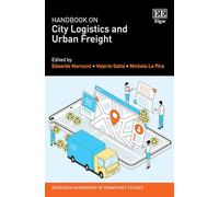 Handbook on City Logistics and Urban Freight