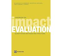 Handbook on Impact Evaluation: Quantitative Methods and Practices