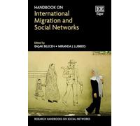 Handbook on International Migration and Social Networks