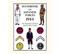 Handbook on Japanese Forces 1944 (Tascabile)