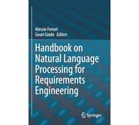 Handbook on Natural Language Processing for Requirements Engineering