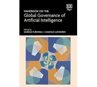 Handbook on the Global Governance of Artificial Intelligence