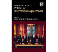Handbook on the Politics of International Agreements
