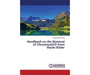 Handbook on the Removal of Chromium(VI) from Waste Water