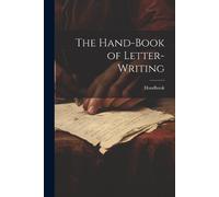 Handbook The Hand-Book of Letter-Writing (Tascabile)