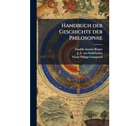 Handbuch der Geschichte der Philosophie