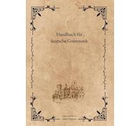 Handbuch für deutsche Grammatik