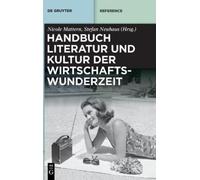 Handbuch Literatur Und Kultur Der Wirtschaftswunderzeit (Copertina rigida)
