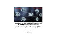 Handbuch zur SAP MDG Aktivierung in SAP S/4HANA vorgestellt anhand von praxisnahen Implementierungsprojekten