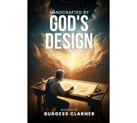 HANDCRAFTED BY GOD’S DESIGN
