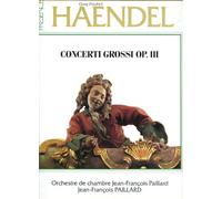 Handel: 6 Concerti Grossi, OP. 3