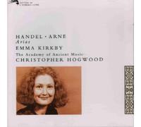 Handel, Arne, Lampe: Arias - Emma Kirkby Sings Mrs. Arne