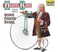 Handel Bars - Popular Works Of George F. Handel