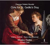 Handel/ Fiorita/ Dolci - Ode For St Cecilia's Day