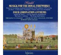 Handel G.F. - Music For Royal Fireworks. Four Coronation Anthems