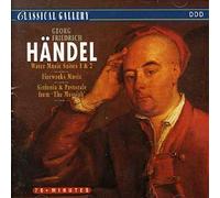 Handel, G.F. - Water Music & Fireworks Music