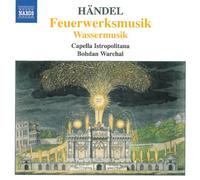 Handel Georg Friedri - FIREWORKS/WATER MUSIC