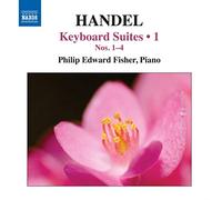 Handel Georg Friedri - Suites Per Tastiera, Vol.1: Nn.1-4