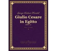 Handel: Giulio Cesare in Egitto, HWV 17 - Full Orchestral Score