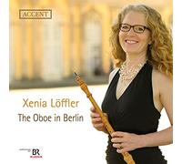 Carl Philipp Emanuel Bach Xenia Löffler: The Oboe in Berlin (CD) Album