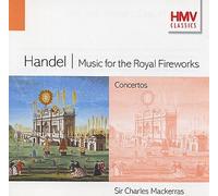 Handel: Music for The Royal Fireworks Sir Charles Mackerras