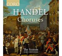 Handel/ Sixteen/ Christophers - Choruses