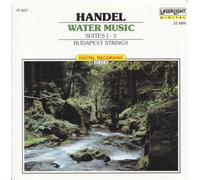 Handel: Water Music - Music for the Royal Fireworks