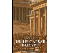 Handel's Julius Caesar in Egypt: A Graphic Novel