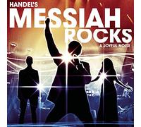 Joyful Noise - Handels Messiah Rocks