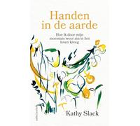 Handen in de aarde: hoe ik door mijn moestuin weer zin in het leven kreeg