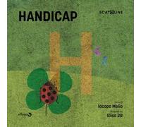 Handicap. Ediz. a colori