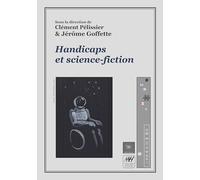 Handicaps et science-fiction: 7