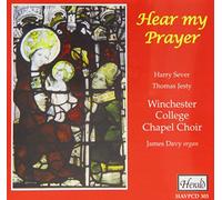 Handl/Britten/Mendelssohn - Hear My Prayer