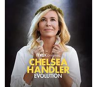 Handler,Chelsea - Chelsea Handler: Evolution
