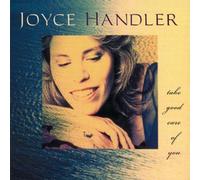 Handler,Joyce - Take Good Care of You